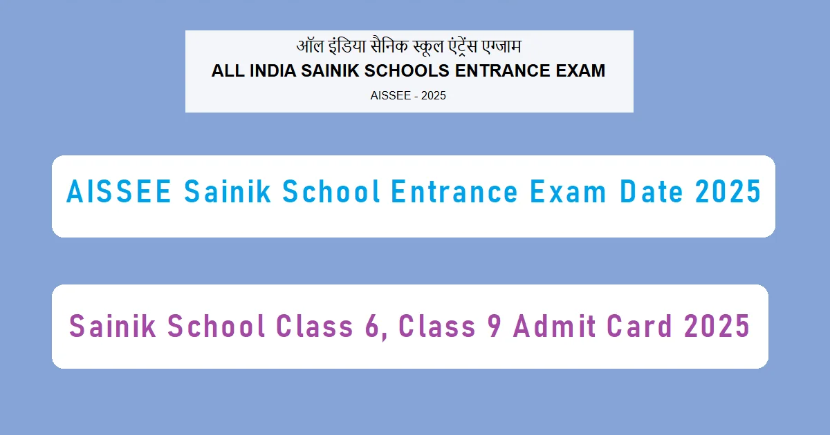 AISSEE Sainik School Entrance Exam Admit Card 2025