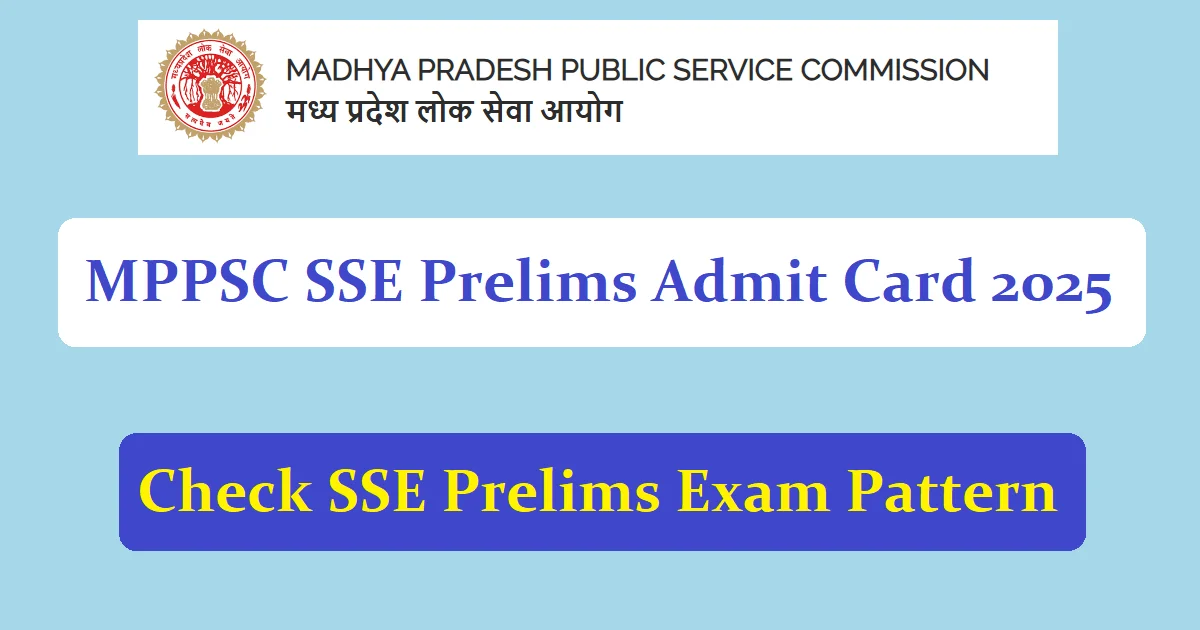 MPPSC SSE Admit Card 2025 Download