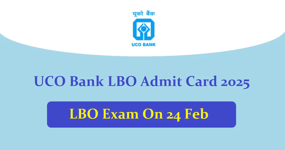 UCO Bank LBO Admit Card 2025 Download